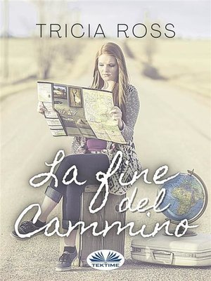 cover image of La Fine Del Cammino